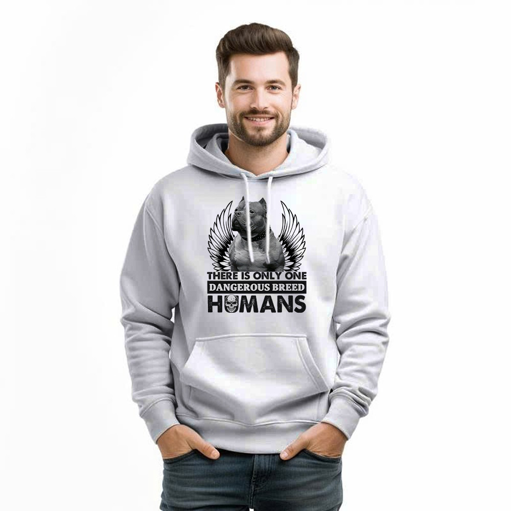 Pitbull There Is Only One Dangerous Breed Humans Shirt Funny Sarcastic Hoodie Dog Lovers Gift