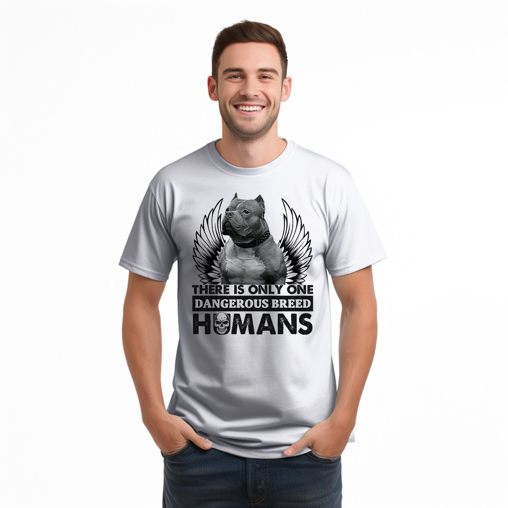 Pitbull There Is Only One Dangerous Breed Humans Shirt Funny Sarcastic T-Shirts Dog Lovers Gift