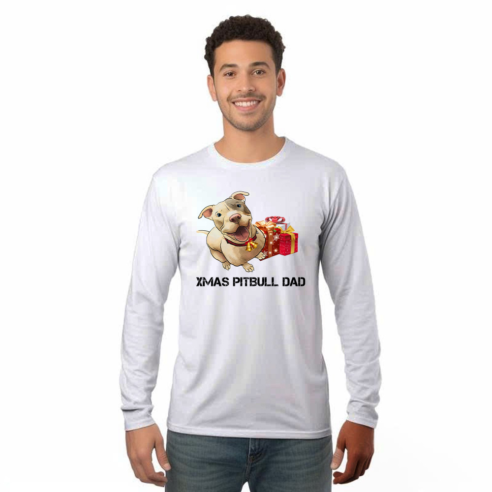 Xmas Pitbull Dad Shirt Funny Pitbull Long Sleeve Shirt Christmas Gifts For Dog Lovers
