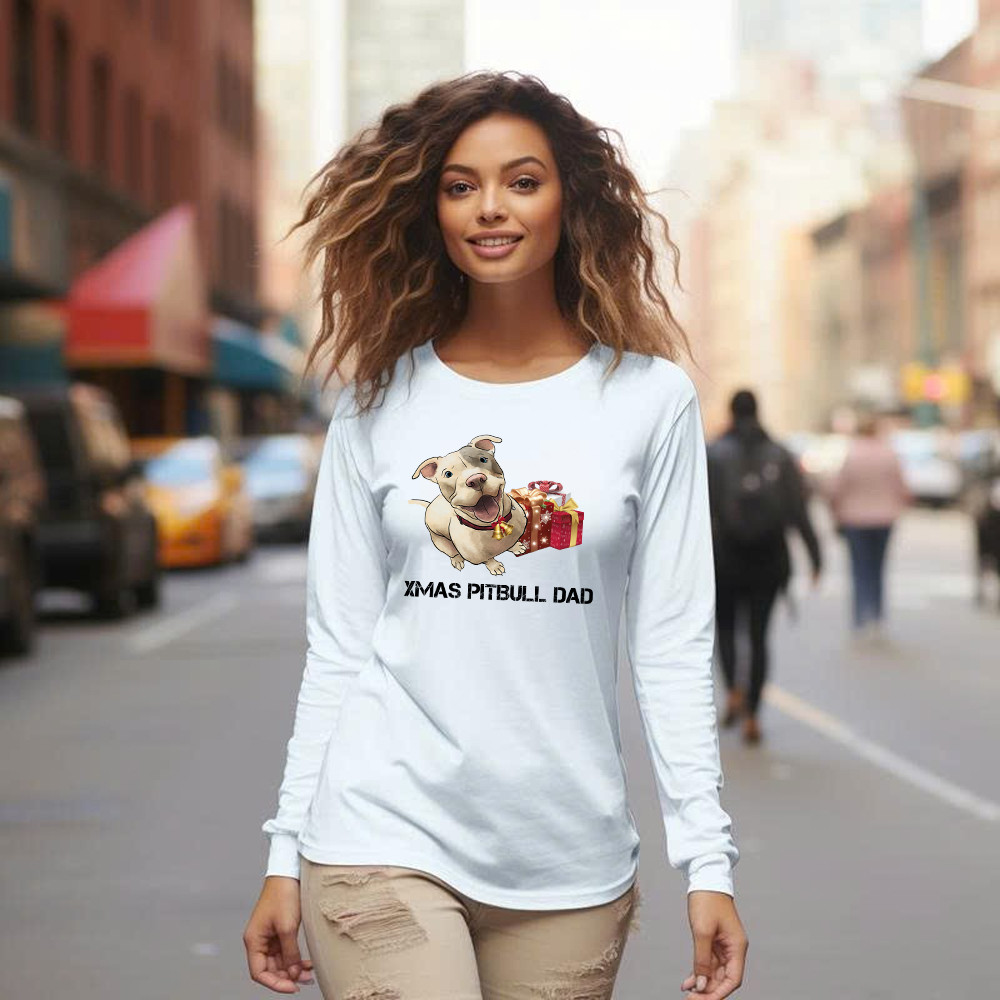Xmas Pitbull Dad Shirt Funny Pitbull Long Sleeve Shirt Christmas Gifts For Dog Lovers
