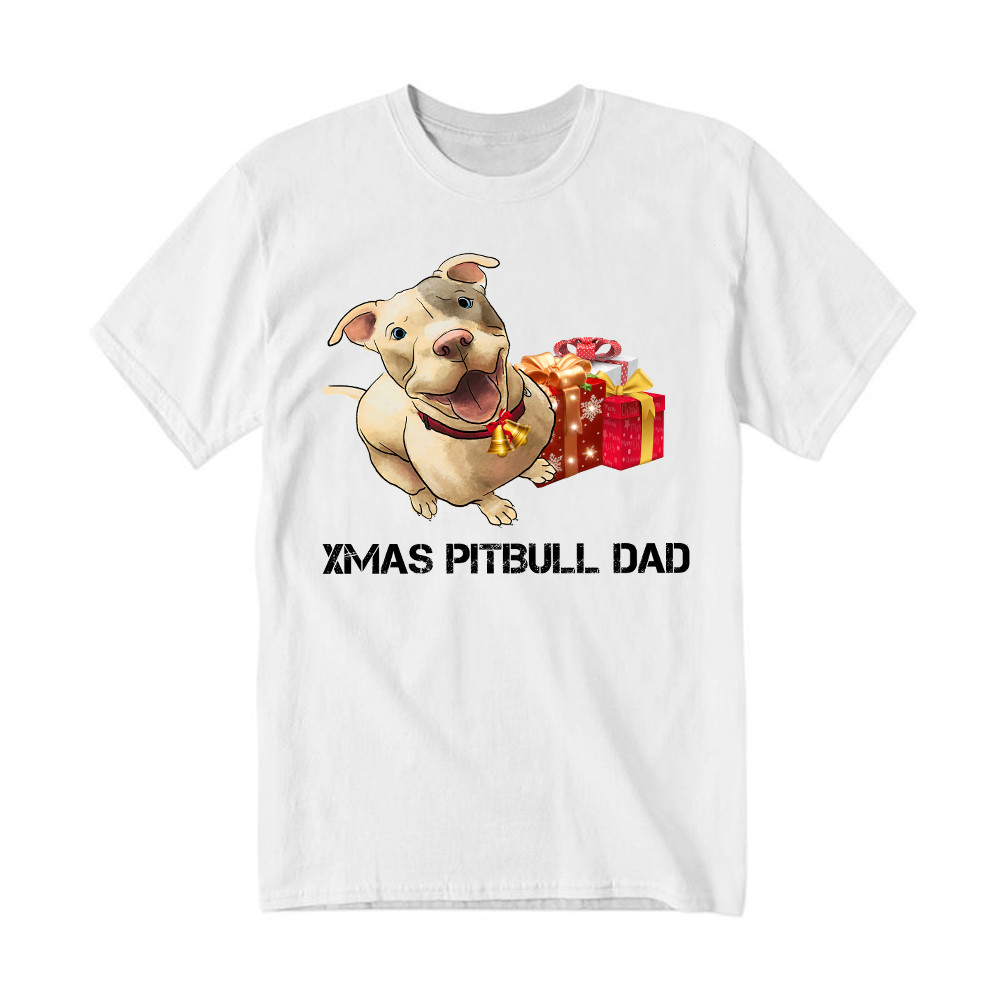 Xmas Pitbull Dad Shirt Funny Pitbull T-Shirt Christmas Gifts For Dog Lovers